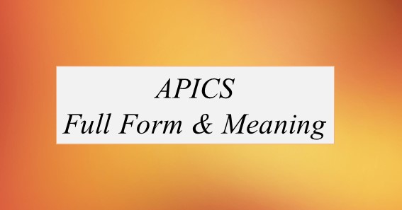 APICS  Full Form What Is The Full Form Of APICS