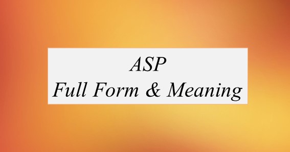 ASP Full Form What Is The Full Form Of ASP