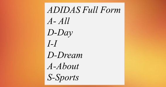 En respuesta a la ansiedad Rebaño Adidas Full Form: What Is The Full Form Of Adidas?