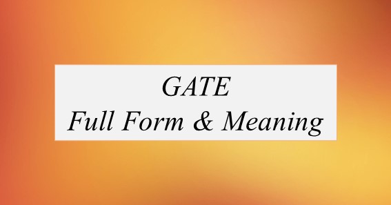 GATE Full Form What Is The Full Form Of GATE