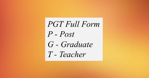 PGT Full Form