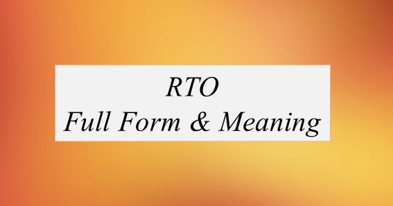 RTO Full Form What Is The Full Form Of RTO