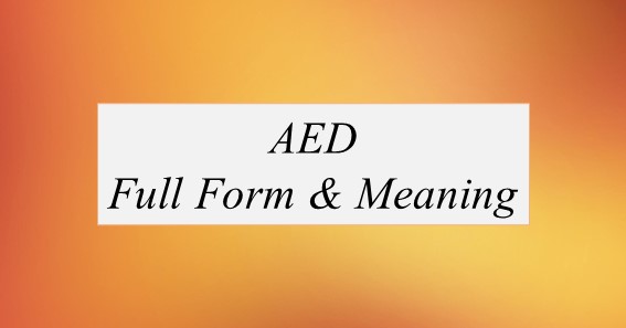 AED Full Form What Is The Full Form Of AED