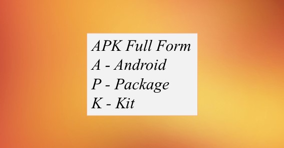 APK Full Form