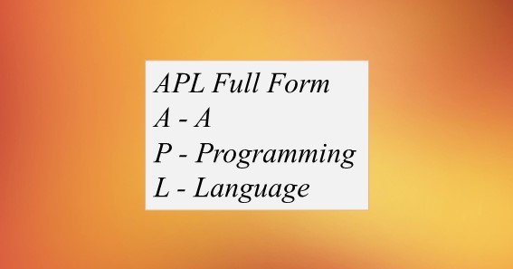 APL Full Form