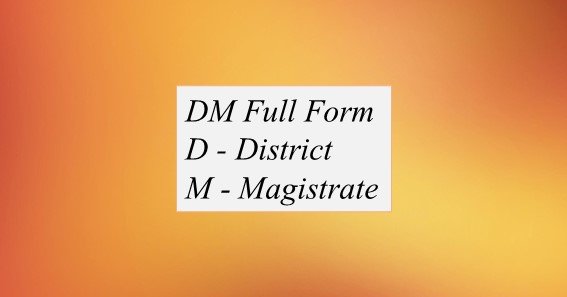 DM Full Form