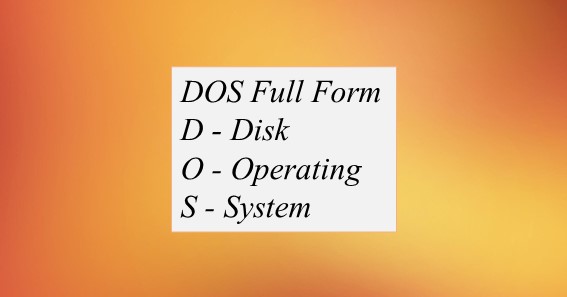 DOS Full Form