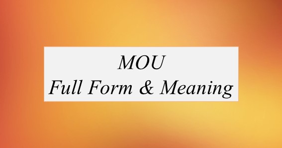 MOU Full Form What Is The Full Form Of MOU