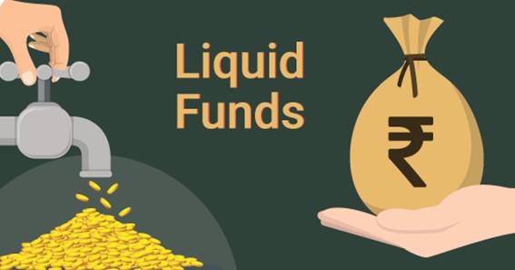 An overview of liquid funds