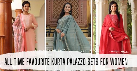 5 All Time Favourite Kurta Palazzo Sets for Women