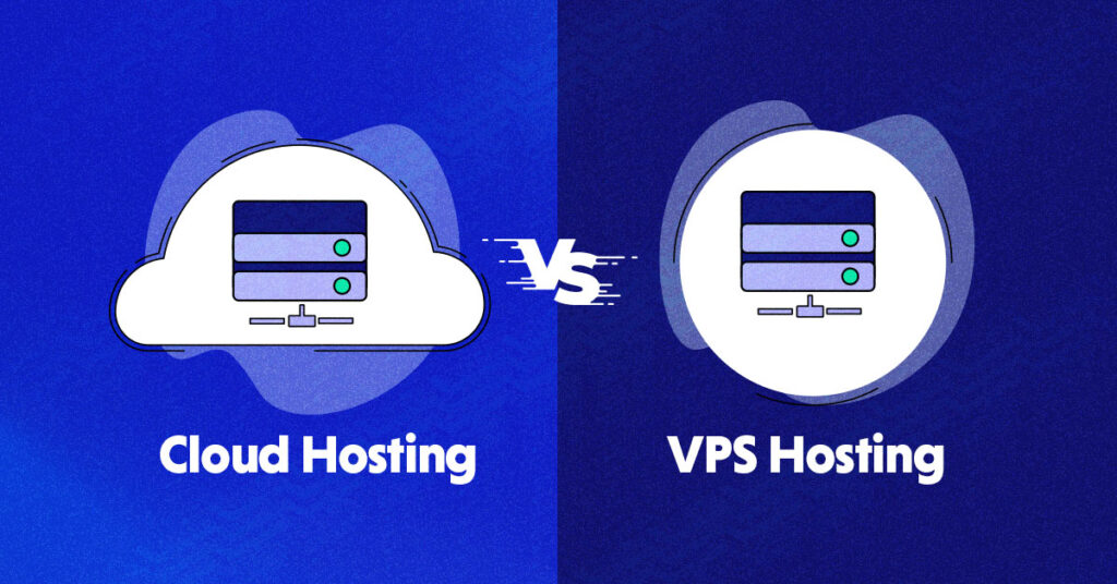 Cloud VPS Hosting: All You Should Know